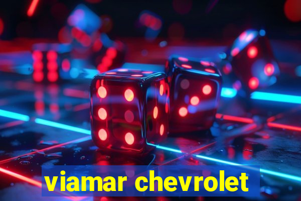 viamar chevrolet